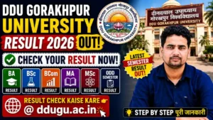 DDU Gorakhpur University Result 2026 – OUT, BA, BSc, BCom, MA, MSc Odd Semester Result @ddugu.ac.in Kaise Check Kare