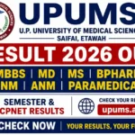 UPUMS Result 2026 OUT – MBBS, MD, MS, BPharm, GNM, ANM, Paramedical Semester & CPNET Results @upums.ac.in पर Check करें
